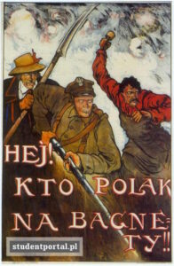 Польский агитационный плакат Hej kto Polak - na bagnety! (Эй! Кто поляк, в штыки!) - StudentPortal